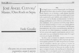 José Angel Cuevas, Maxim, otro rock en sepia  [artículo] Yanko González