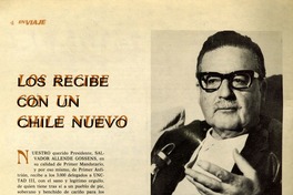 Los recibe con un Chile nuevo  [artículo].