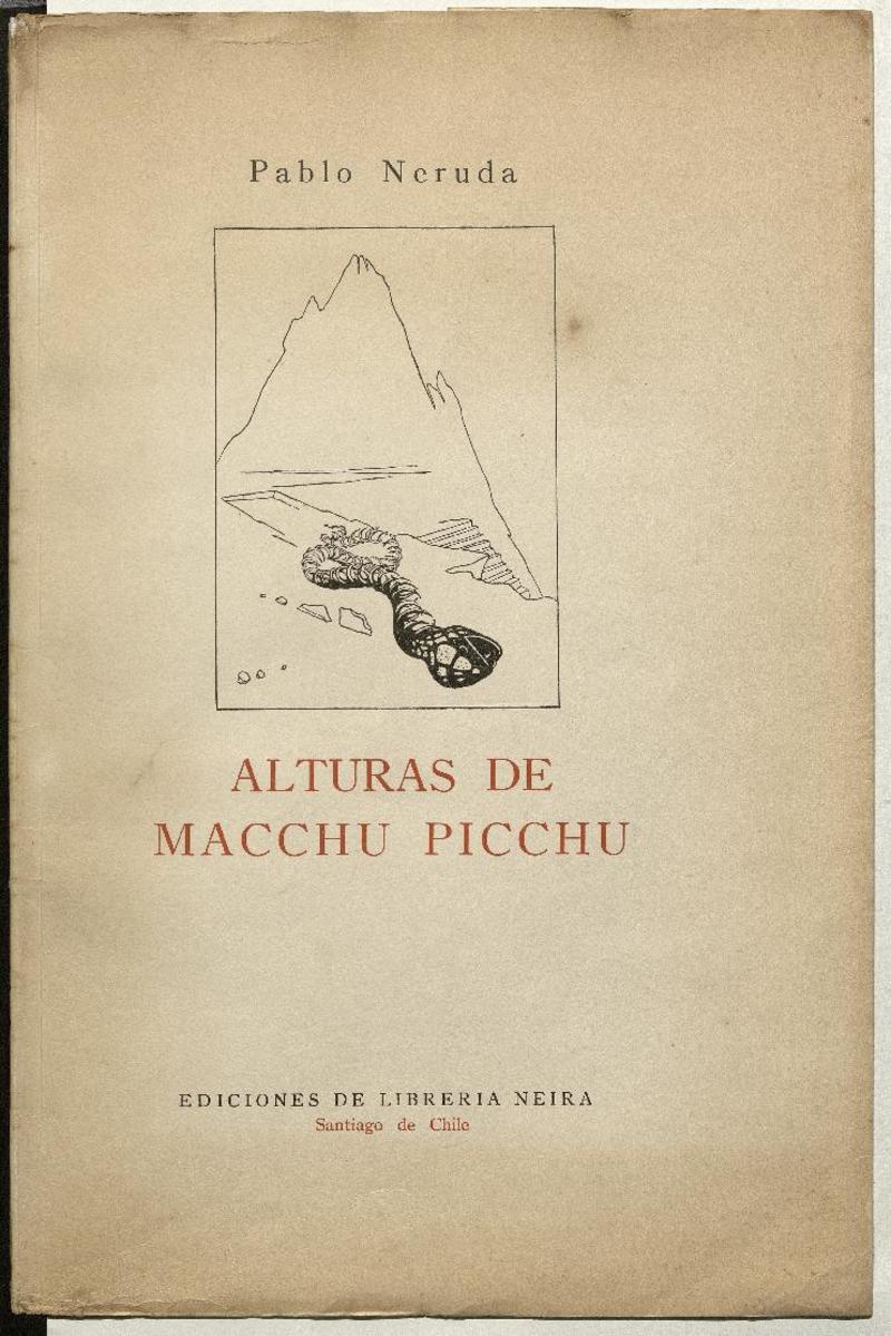 Alturas de Macchu Picchu Pablo Neruda ; ilustraciones de José Venturelli.