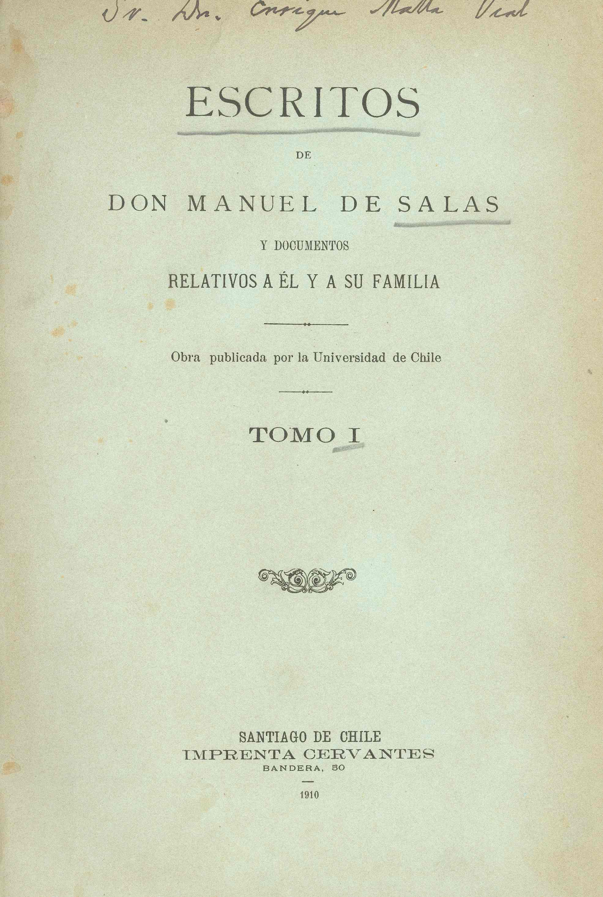 Escritos de Don Manuel de Salas y documentos relativos a él y a su familia. Tomo I