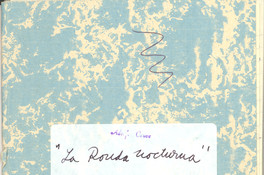 Cuaderno perteneciente a Adolfo Couve: manuscrito de "La ronda nocturna"
