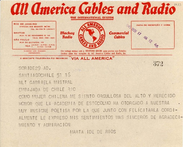 [Telegrama] 1945 nov. 17, Santiago, Chile [a] Gabriela Mistral, Embajada de Chile, Rio, Brasil