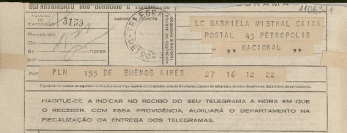 [Telegrama] 1945 nov. 16, Buenos Aires, [Argentina] [a] Gabriela Mistral, Petrópolis, [Brasil]