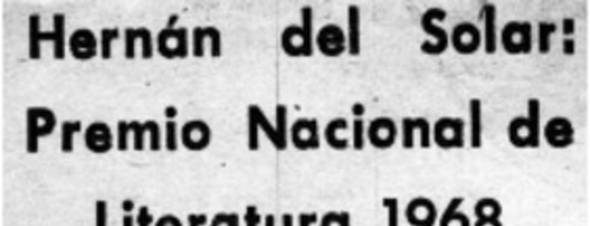 Hernán del Solar: Premio Nacional de Literatura 1968.