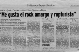 "Me gusta el rock amargo y rupturista"
