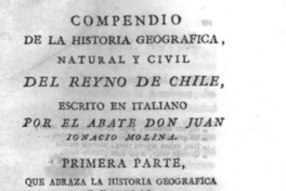 Compendio de la historia geográfica, natural y civil del Reyno de Chile
