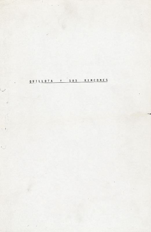 Quillota y sus rincones  [manuscrito].
