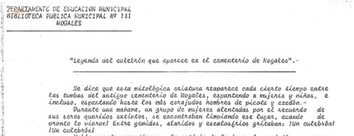 Leyenda del culebrón que aparece en el cementerio de Nogales  [manuscrito] redacción: Horacio Tapia Díaz.