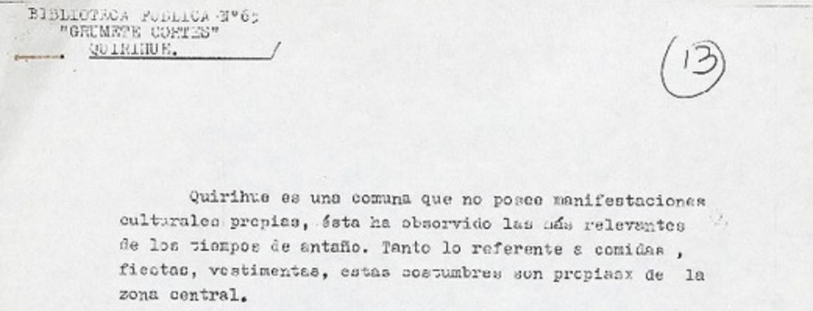 [Quirihue es una comuna que no posee manifestaciones culturales propias]  [manuscrito].