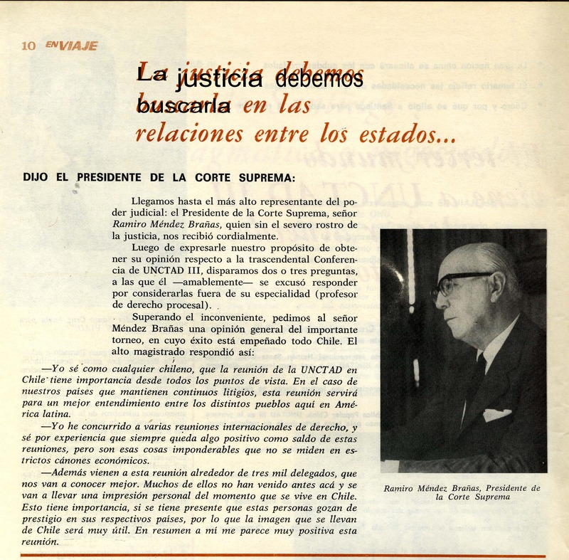 La justicia debemos buscarla en las relaciones entre los estados ... dijo el Presidente de la Corte Suprema. [artículo]
