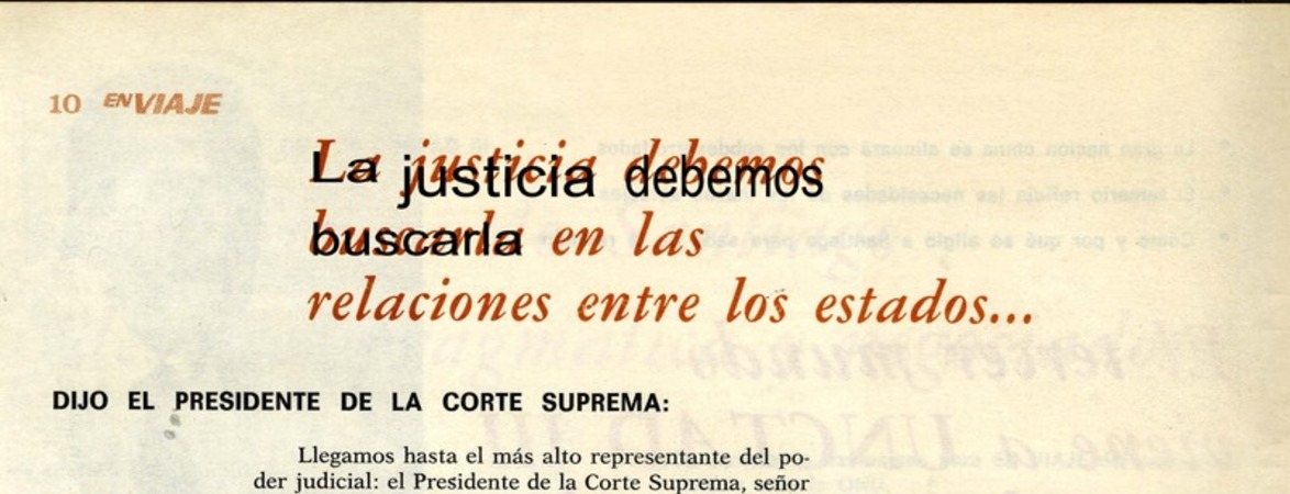 La justicia debemos buscarla en las relaciones entre los estados ... dijo el Presidente de la Corte Suprema. [artículo]