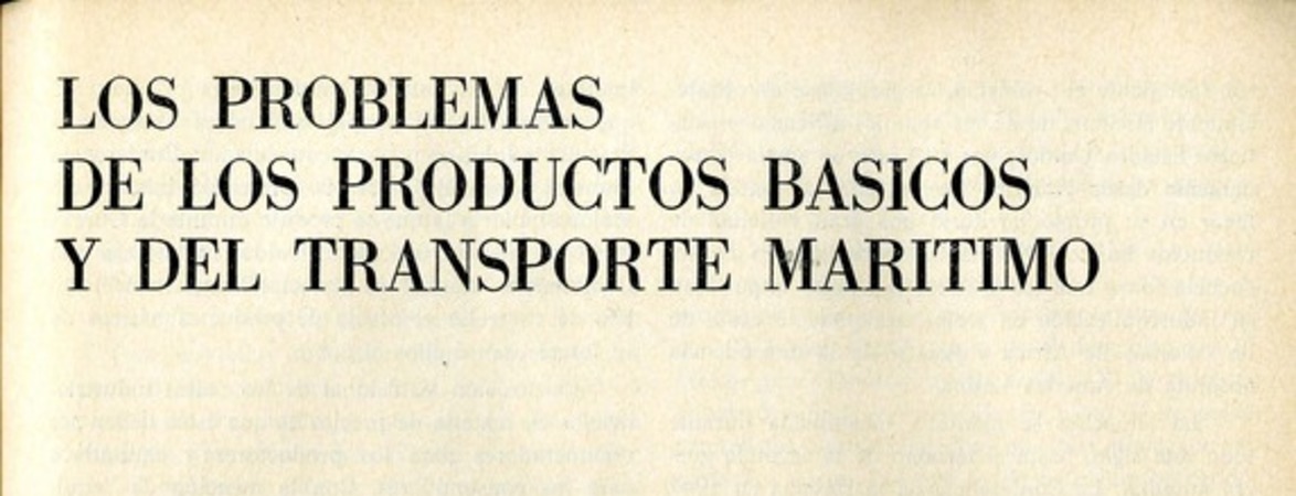 Los problemas de los productos básicos y del transporte marítimo  [artículo] Hugo Cubillos Bravo.