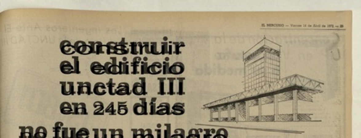 Monumental edificio construyó Chile para Tercera Conferencia de la UNCTAD  [artículo].