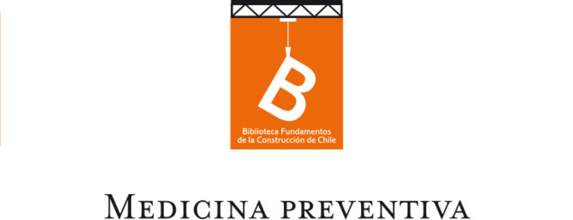 Medicina preventiva y medicina dirigida Eduardo Cruz-Coke ; editor general: Rafel Sagredo Baeza.