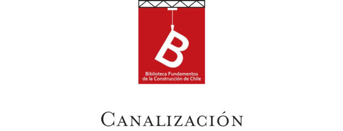 La canalización del Rio Mapocho : proyecto presentado a la Ilustre Municipalidad de Santiago Valentin Martínez ; [editor general Rafael Sagredo Baeza].