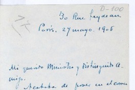 [Carta], 1906 mayo 27 Paris, Francia <a Ministro de Relaciones Exteriores de Nicaragua>