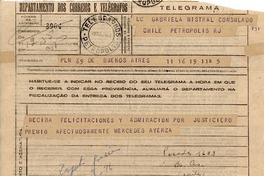 Telegrama 1945 nov. 19, Buenos Aires, [Argentina] [a] Gabriela Mistral, Consulado Chile Petrópolis R.J. [Brasil]