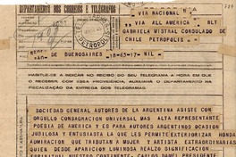 Telegrama [1945 nov. 17] Buenos Aires, [Argentina a] Gabriela Mistral, Consulado de Chile Petrópolis, [Brasil]
