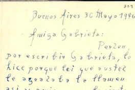 [Carta] 1946 mayo. 30, Buenos Aires [a] Gabriela Mistral