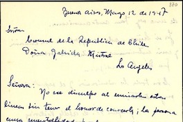 [Carta] 1947 mar. 12, Buenos Aires, Argentina [a] Sra. Cónsul de la República de Chile, Doña Gabriela Mistral, Los Angeles, [EE.UU.]