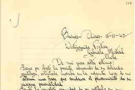 [Carta] 1947 oct. 15, Buenos Aires [a] Gabriela Mistral, Chile