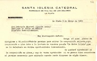 [Carta] 1950 mar. 8, La Plata, [Argentina a] Gabriela Mistral (Lucila Godoy), Embajada de Chile en México, Distrito Federal, México