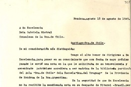 [Carta] 1949, ago. 18, Mendoza, [Argentina a] Gabriela Mistral, Santiago, Rca. de Chile