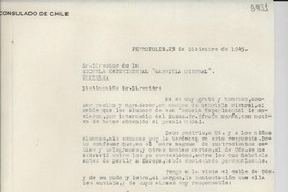 [Carta] 1945 dic. 23, Petrópolis [a] Director de la Escuela Experimental "Gabriela Mistral", Caracas