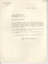 [Carta] 1947 jun. 23, [México D. F.] [a] Gabriela Mistral, Santa Bárbara, California