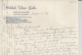[Carta] [19]53 mayo 15, Guayaquil, Ecuador [a] Gabriela [Mistral]