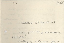 [Carta] 1941 ago. 22, México [a] Gabriela Mistral