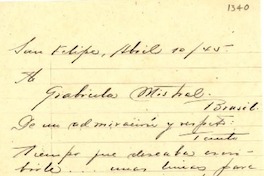 [Carta] 1945 abr. 1, San Felipe, [Chile] [a] Gabriela Mistral, Petrópolis