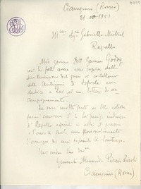[Carta] 1951 ott. 21, Roma, [Italia] [a] Gabriella [i.e. Gabriela] Mistral, Rapallo, [Italia]
