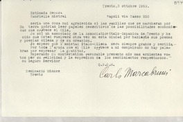 [Carta] 1952 ott. 3, Trento, [Italia] [a] Gabriella [i.e. Gabriela] Mistral, Napoli, [Italia]