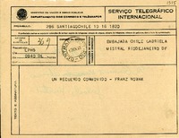 [Telegrama] 1945 nov. 17, Santiago, Chile [a] Gabriela Mistral, Rio de Janeiro, [Brasil]