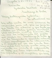 [Carta] 1953 ago. 25, New York City, [EE.UU.] [a] Gabriela Mistral, Santiago de Cuba, [Cuba]