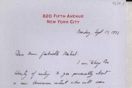 [Carta] 1945 Sept. 17, [New York City], [EE.UU.] [a] Gabrielle [i.e Gabriela] Mistral