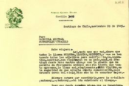 [Carta] 1945 nov. 20, Santiago [a] Gabriela Mistral, Petrópolis