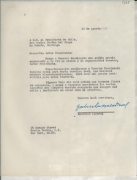 [Carta] 1956 ago. 13, Roslyn Harbor, New York, [EE.UU.] [al] S. E. el Presidente de Chile, Don Carlos Ibáñez del Campo, La Moneda, Santiago, [Chile]