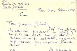 [Carta] 1948 abr. 3, Rio de Janeiro, [Brasil] [a] Gabriela [Mistral]
