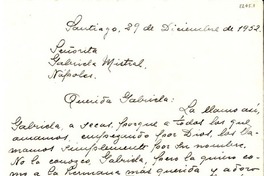 [Carta] 1952 dic. 29, Santiago [a] Gabriela Mistral, Nápoles