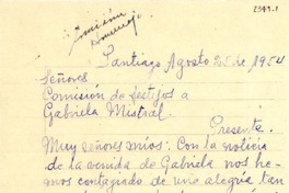 [Carta] 1954 ago. 25, Santiago, [Chile] [a] Comisión de Festejos a Gabriela Mistral