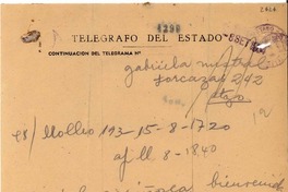 [Telegrama] 1954 sept. 8, Llolleo, [Chile] [a] Gabriela Mistral, Santiago, [Chile]