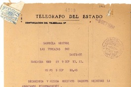 [Telegrama] 1954 sept. 9, Rancagua, [Chile] [a] Gabriela Mistral, Las Torcazas, Santiago, [Chile]