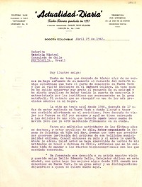 [Carta] 1942 abr. 25, Bogotá, Colombia [a] Gabriela Mistral, Consulado de Chile, Petrópolis, Brasil