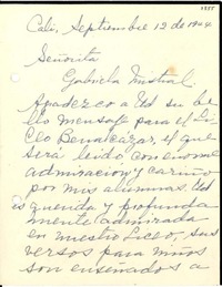 [Carta] 1944 sept. 12, Cali, [Colombia] [a] Gabriela Mistral