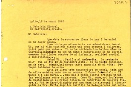 [Carta] 1942 mar. 12, Quito, Ecuador [a] Gabriela Mistral, Petrópolis, Brasil