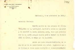 [Carta] 1938 dic. 6, Guatemala [a] Gabriela Mistral