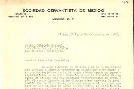 [Carta] 1947 ago. 20, México, D. F., México [a] Gabriela Mistral, Consulado General de Chile, Los Angeles, California, [EE.UU.]