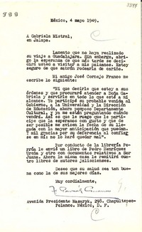 [Carta] 1949 mayo 4, México, D. F. [a] Gabriela Mistral, Jalapa, [México]